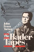 The Bader Tapes by TURNER, John Frayn
